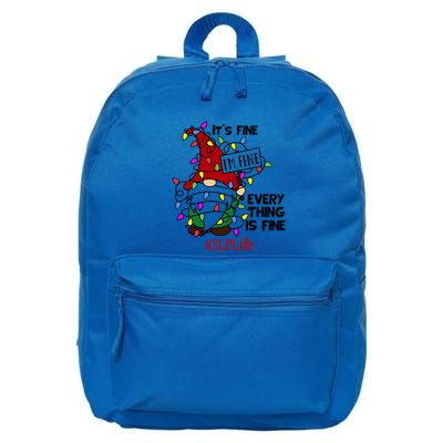 Slplife It S Fine I Am Fine Every Thing Is Fine Gift 16 in Basic Backpack