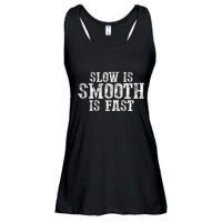 Slow Is Smooth Is Faster Precise Deliberate Controlled Ladies Essential Flowy Tank