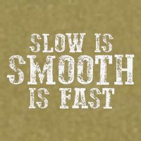 Slow Is Smooth Is Faster Precise Deliberate Controlled Garment-Dyed Women's Muscle Tee