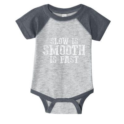 Slow Is Smooth Is Faster Precise Deliberate Controlled Infant Baby Jersey Bodysuit