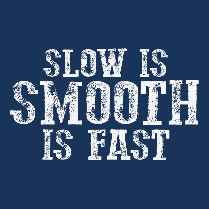 Slow Is Smooth Is Faster Precise Deliberate Controlled Infant Baby Jersey Bodysuit