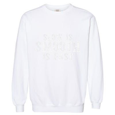 Slow Is Smooth Is Faster Precise Deliberate Controlled Garment-Dyed Sweatshirt