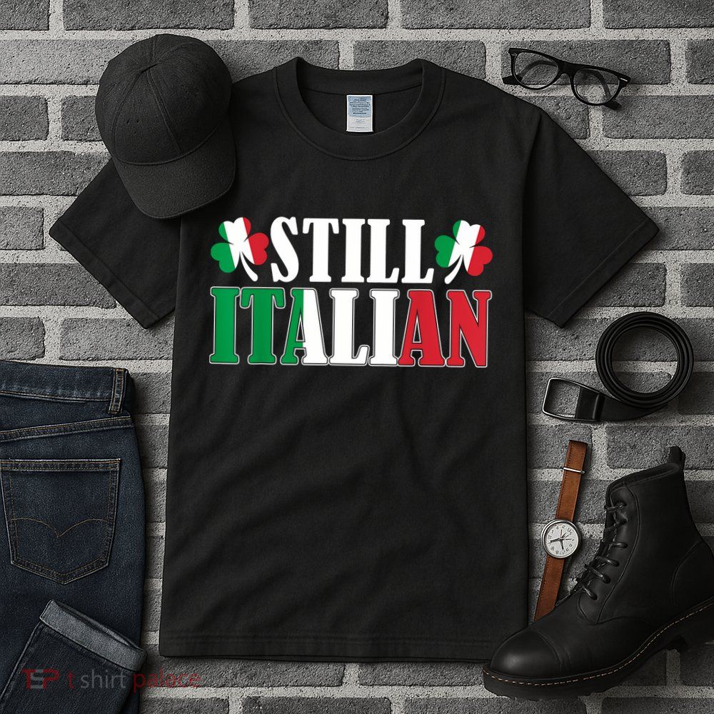 Still Italian Shamrocks St PatrickS Day Tall T-Shirt