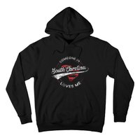 Someone In South Carolina Loves Me South Carolina Hoodie