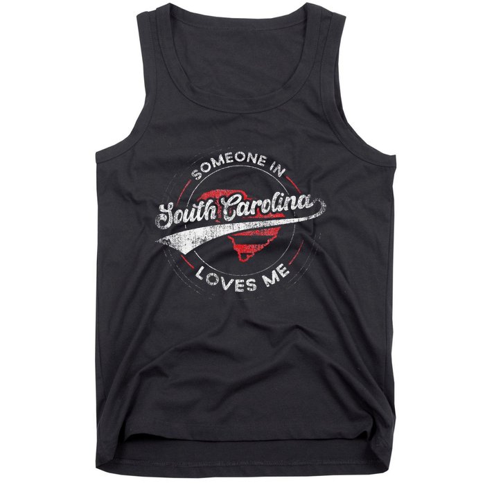 Someone In South Carolina Loves Me South Carolina Tank Top