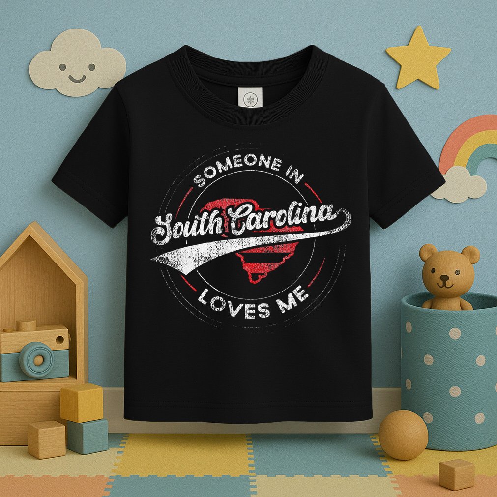 Someone In South Carolina Loves Me South Carolina Toddler T-Shirt