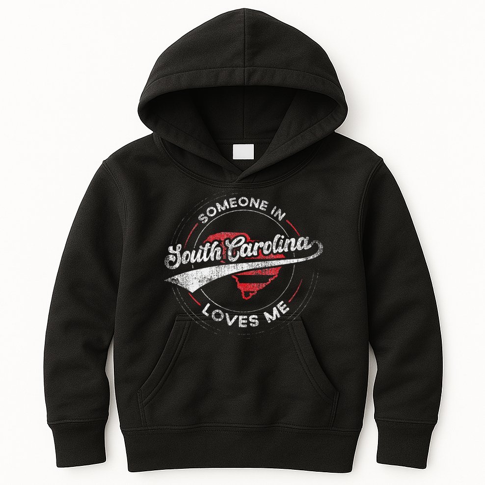 Someone In South Carolina Loves Me South Carolina Kids Hoodie