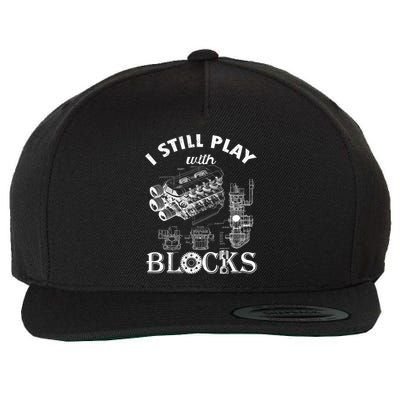 S I Still Play With Blocks Wool Snapback Cap
