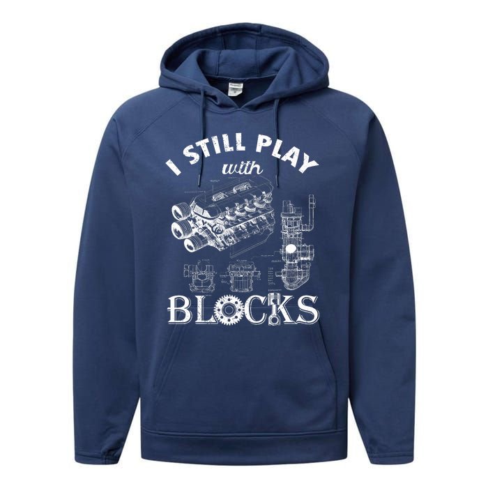 S I Still Play With Blocks Performance Fleece Hoodie