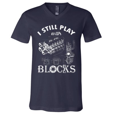 S I Still Play With Blocks V-Neck T-Shirt