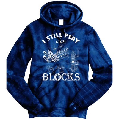 S I Still Play With Blocks Tie Dye Hoodie