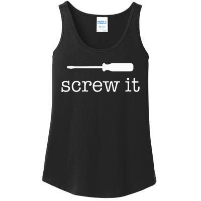 Screw It Ladies Essential Tank