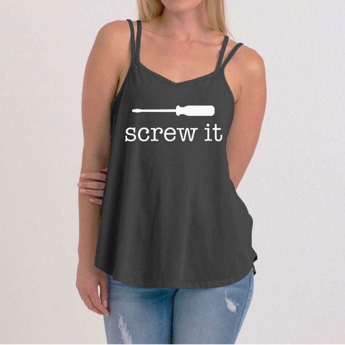 Screw It Women's Strappy Tank