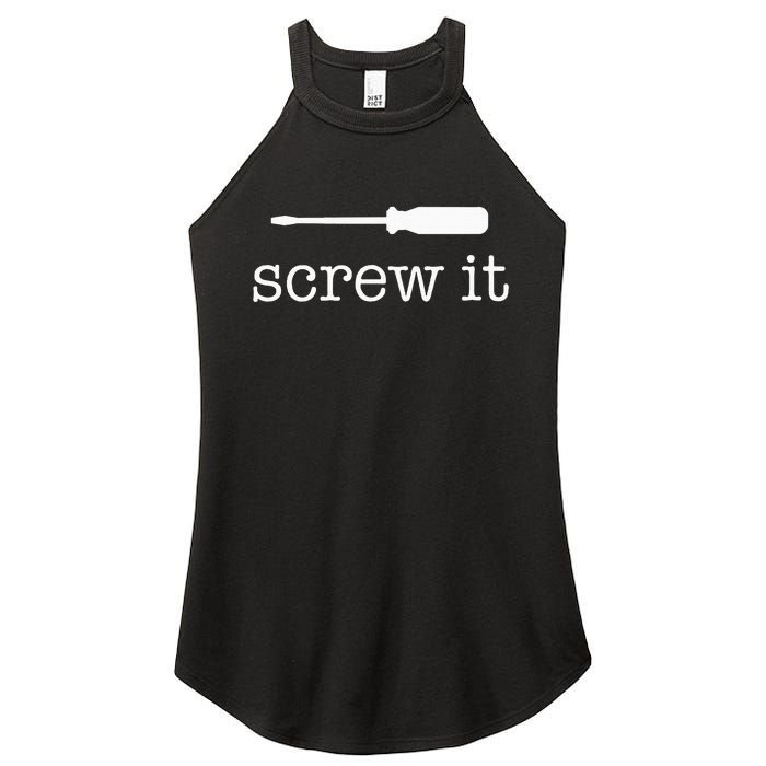 Screw It Women's Perfect Tri Rocker Tank