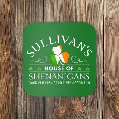 Sullivan Irish Shenanigans Funny St Patricks Day Coaster