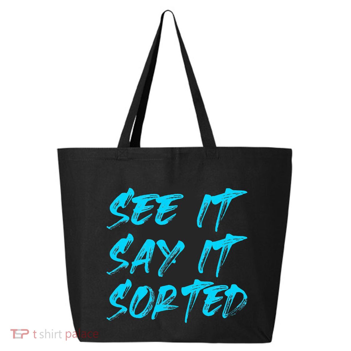 See It Say It Sorted 25L Jumbo Tote