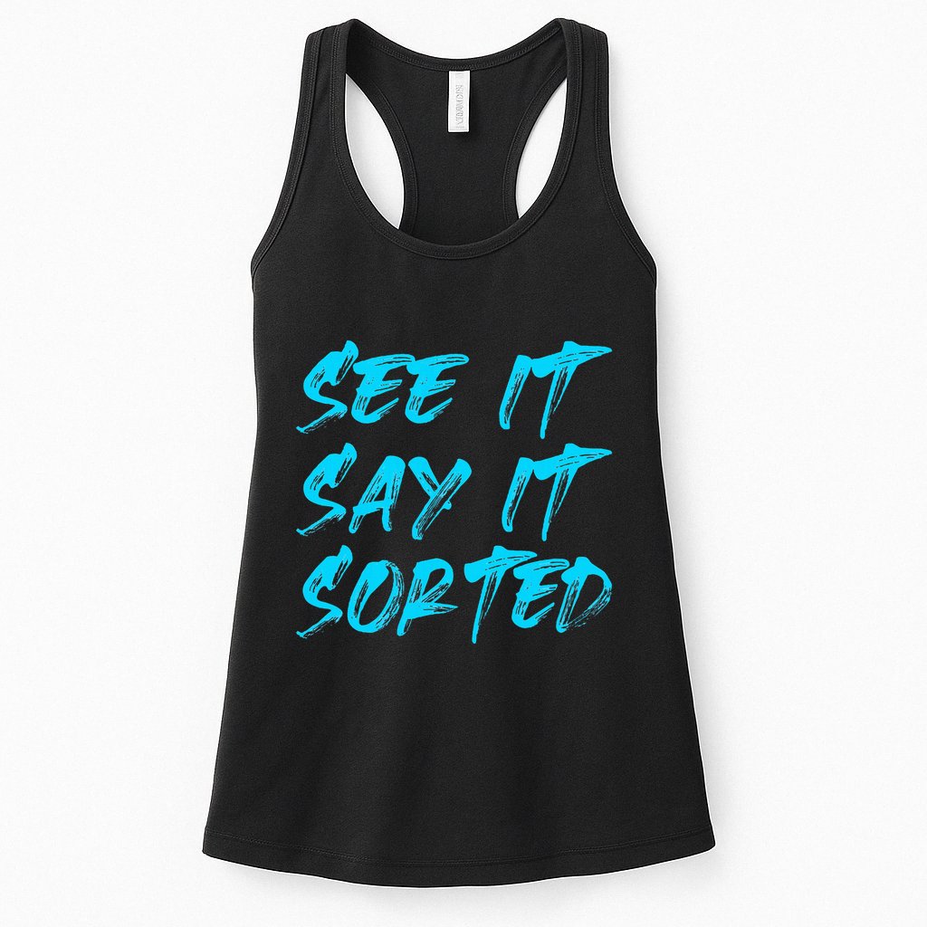See It Say It Sorted Womens Tank Top