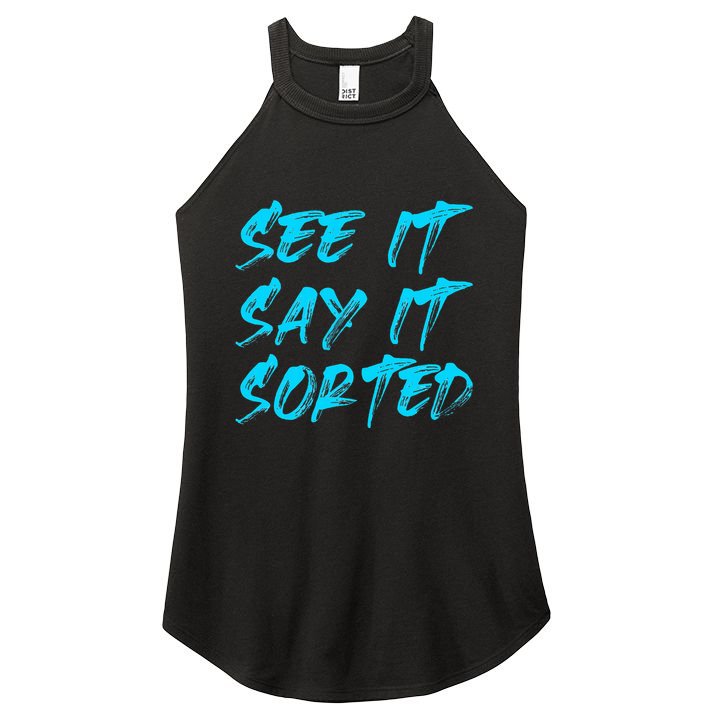 See It Say It Sorted Women's Perfect Tri Rocker Tank
