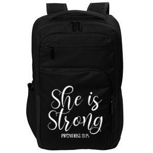 She Is Strong Proverbs 31 25 Gifts Christian Scripture Impact Tech Backpack