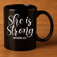 She Is Strong Proverbs 31 25 Gifts Christian Scripture 11oz C Handle Ceramic Mug