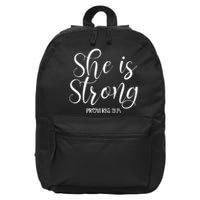 She Is Strong Proverbs 31 25 Gifts Christian Scripture 16 in Basic Backpack