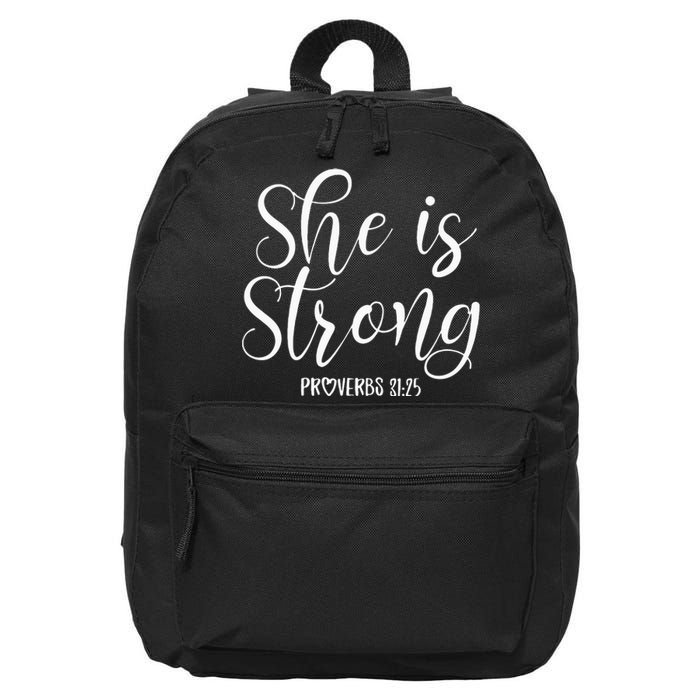 She Is Strong Proverbs 31 25 Gifts Christian Scripture 16 in Basic Backpack