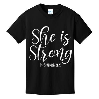 She Is Strong Proverbs 31 25 Gifts Christian Scripture Kids T-Shirt