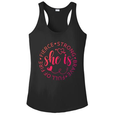 She Is Strong Fierce Brave Full Of Fire Feminist Strong Gift Ladies PosiCharge Competitor Racerback Tank