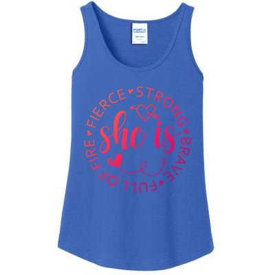 She Is Strong Fierce Brave Full Of Fire Feminist Strong Gift Ladies Essential Tank