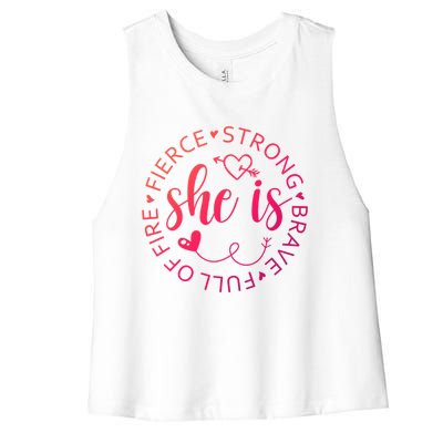 She Is Strong Fierce Brave Full Of Fire Feminist Strong Gift Women's Racerback Cropped Tank