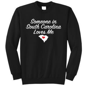 Someone In South Carolina Loves Me Precious Gift Sweatshirt