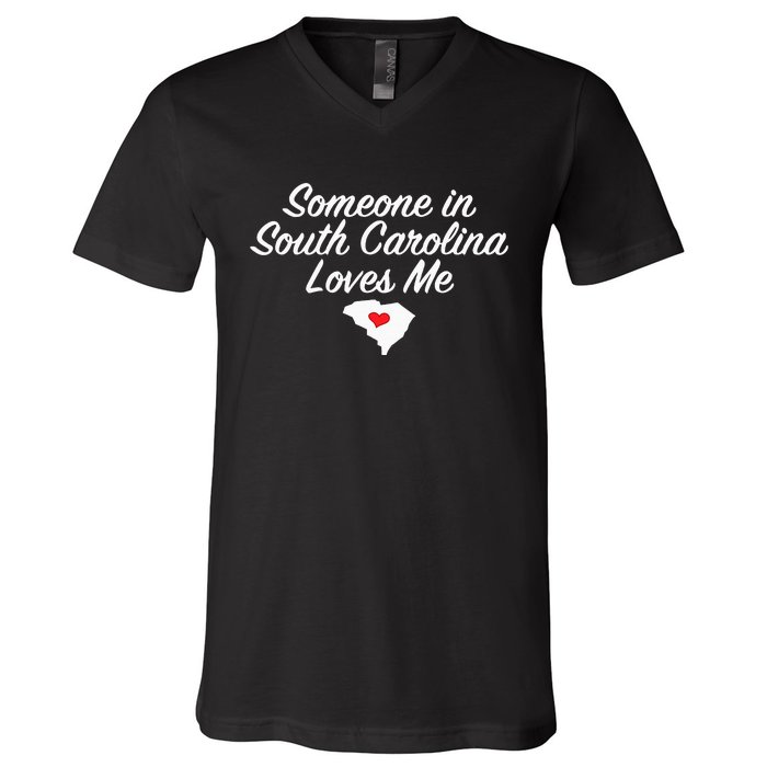 Someone In South Carolina Loves Me Precious Gift V-Neck T-Shirt