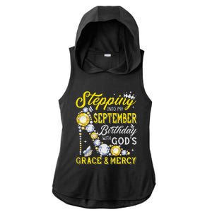 Stepping Into September Birthday With Gods Grace And Mercy Ladies PosiCharge Tri-Blend Wicking Draft Hoodie Tank