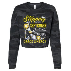 Stepping Into September Birthday With Gods Grace And Mercy Cropped Pullover Crew