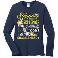 Stepping Into September Birthday With Gods Grace And Mercy Ladies Long Sleeve Shirt