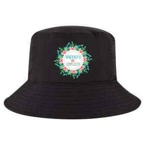 Sincerity Is Simplicity Funny And Motivational Messages Gift Cool Comfort Performance Bucket Hat