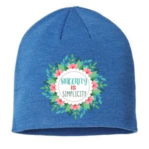 Sincerity Is Simplicity Funny And Motivational Messages Gift Sustainable Beanie