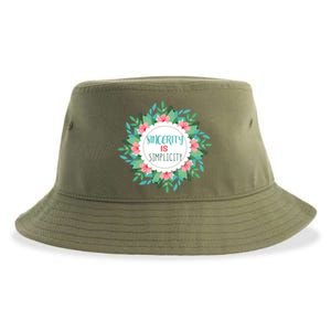 Sincerity Is Simplicity Funny And Motivational Messages Gift Sustainable Bucket Hat