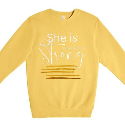 She Is Strong Proverbs 3125 Bible Verse Slogan Western Cross Premium Crewneck Sweatshirt