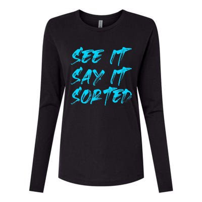 See It Say It Sorted Womens Cotton Relaxed Long Sleeve T-Shirt