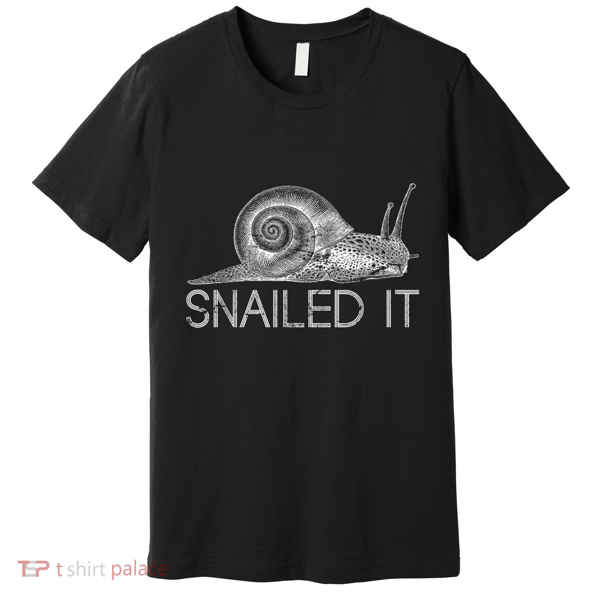 Snailed It Snail Premium T-Shirt