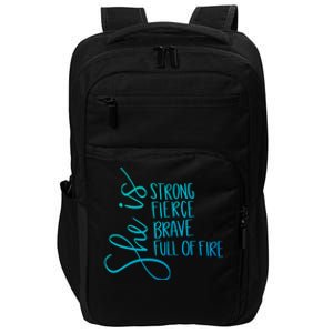 She Is Strong She Is Brave Cool Gift Impact Tech Backpack