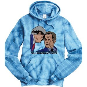 Sir, I Shidded My Pants Tie Dye Hoodie