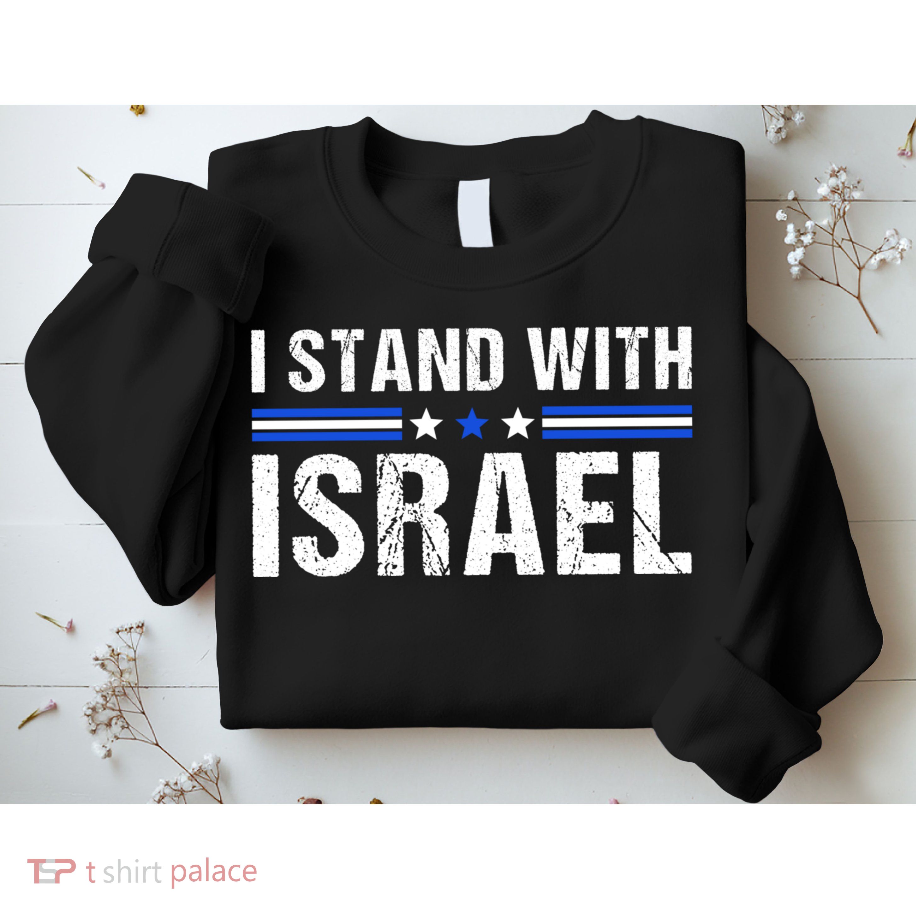 Support I Stand With Israel Sweatshirt
