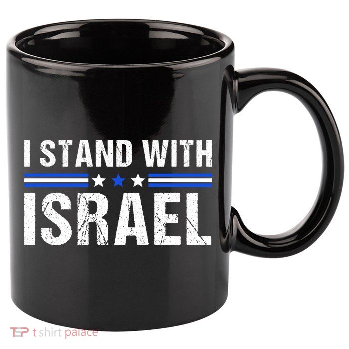Support I Stand With Israel 11oz C Handle Ceramic Mug