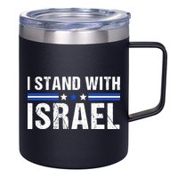 Support I Stand With Israel 12oz Stainless Steel Coffee Mug