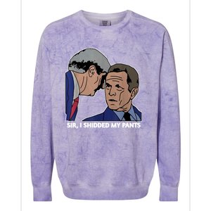 Sir, I Shidded My Pants Colorblast Crewneck Sweatshirt