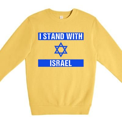 Support I Stand With Israel Jewish Heritage Israeli Flag Premium Crewneck Sweatshirt