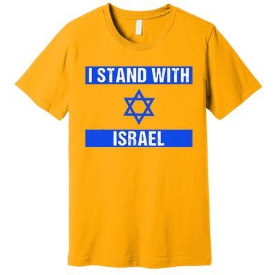 Support I Stand With Israel Jewish Heritage Israeli Flag Premium T-Shirt