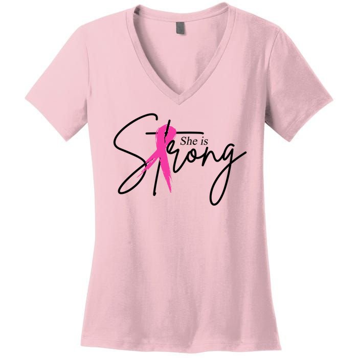 She Is Strong Breast Cancer Awareness Ribbon Women's V-Neck T-Shirt